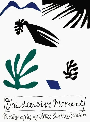 Omslag van Henri Cartier-Bresson: The Decisive Moment